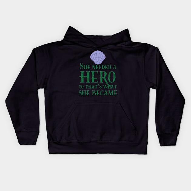 She Needed a Hero (Mermaid Version) Kids Hoodie by fashionsforfans